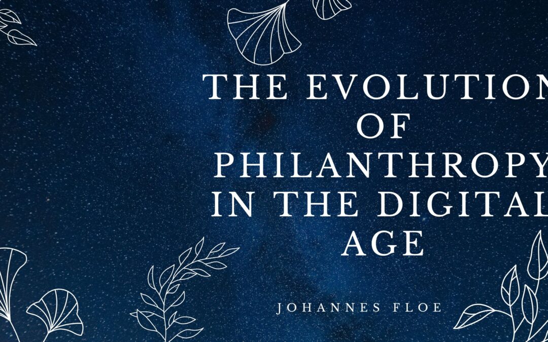 The Evolution of Philanthropy in the Digital Age